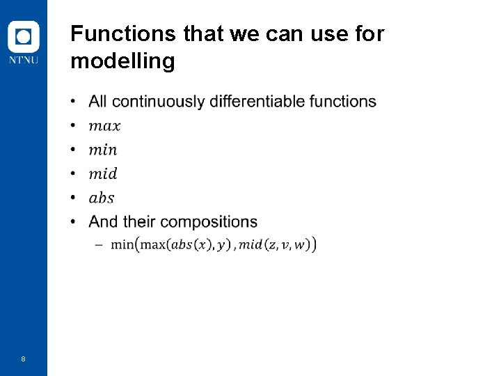 Functions that we can use for modelling • 8 