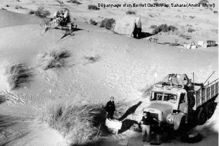 Dépannage d’un Berliet Gazelle au Sahara (André Morel) 