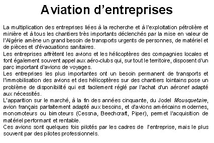 Aviation d’entreprises La multiplication des entreprises liées à la recherche et à l’exploitation pétrolière