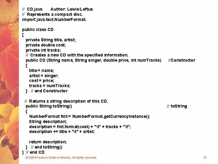 // CD. java Author: Lewis/Loftus // Represents a compact disc. import java. text. Number.