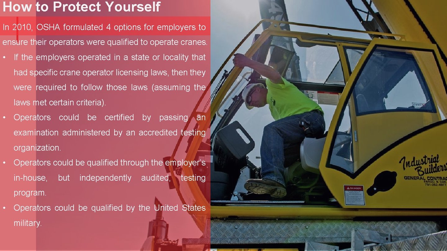 How to Protect Yourself In 2010, OSHA formulated 4 options for employers to ensure