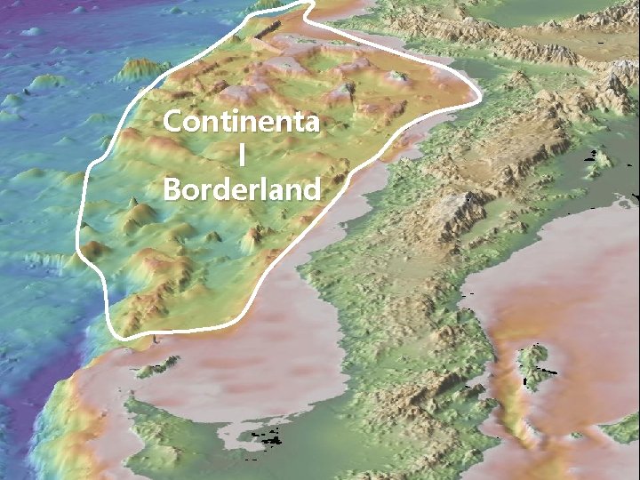 Continenta l Borderland 