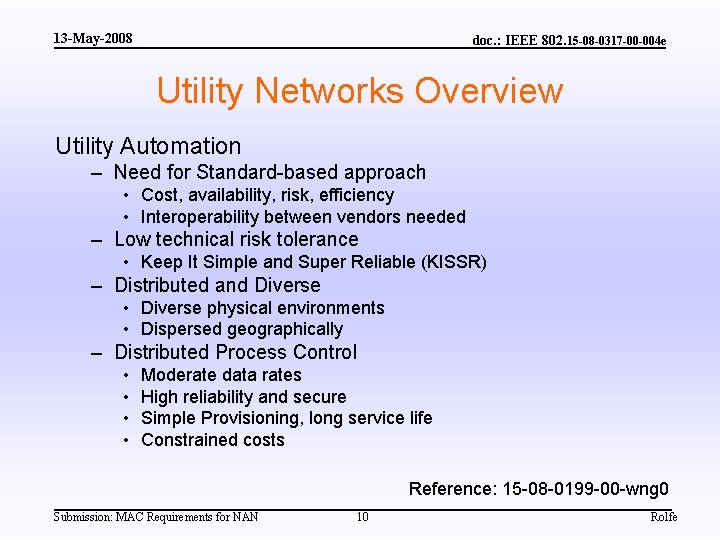 13 -May-2008 doc. : IEEE 802. 15 -08 -0317 -00 -004 e Utility Networks