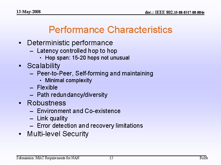 13 -May-2008 doc. : IEEE 802. 15 -08 -0317 -00 -004 e Performance Characteristics