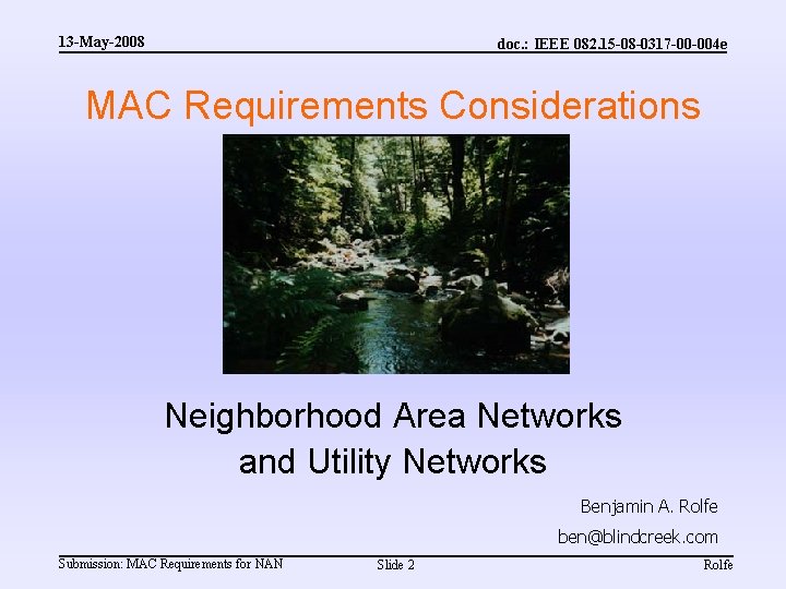 13 -May-2008 doc. : IEEE 082. 15 -08 -0317 -00 -004 e MAC Requirements