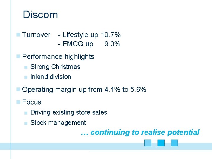 Discom n Turnover - Lifestyle up 10. 7% - FMCG up 9. 0% n