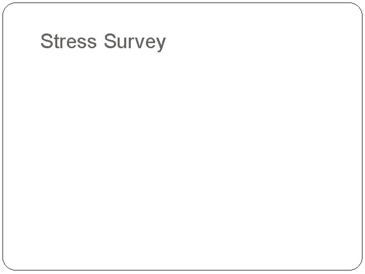 Stress Survey 