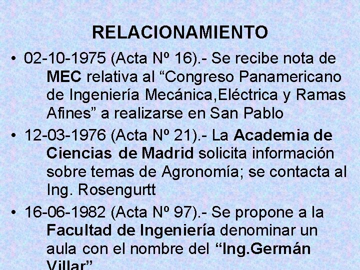 RELACIONAMIENTO • 02 -10 -1975 (Acta Nº 16). - Se recibe nota de MEC