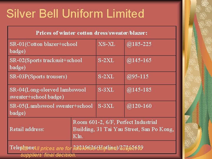 Silver Bell Uniform Limited Prices of winter cotton dress/sweater/blazer: SR-01(Cotton blazer+school badge) XS-XL @185