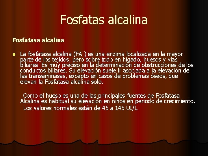 Fosfatas alcalina Fosfatasa alcalina l La fosfatasa alcalina (FA ) es una enzima localizada Fosfatas alcalina Fosfatasa alcalina l La fosfatasa alcalina (FA ) es una enzima localizada