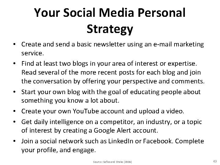 Your Social Media Personal Strategy • Create and send a basic newsletter using an