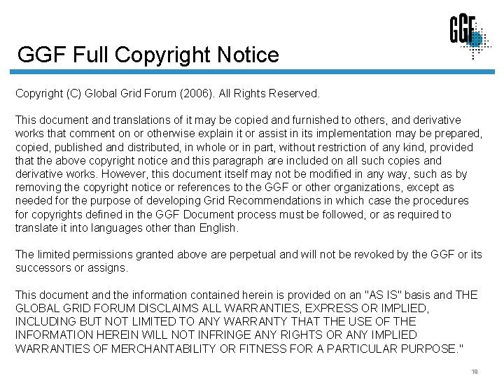 GGF Full Copyright Notice Copyright (C) Global Grid Forum (2006). All Rights Reserved. This