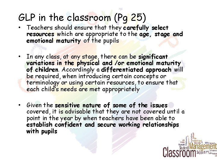 GLP in the classroom (Pg 25) • Teachers should ensure that they carefully select GLP in the classroom (Pg 25) • Teachers should ensure that they carefully select