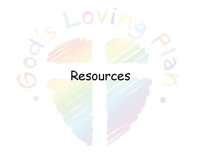 Resources Resources