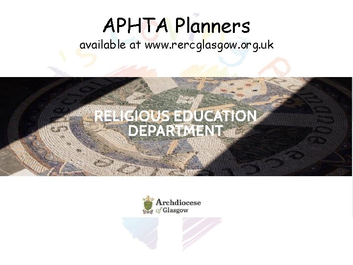 APHTA Planners available at www. rercglasgow. org. uk APHTA Planners available at www. rercglasgow. org. uk