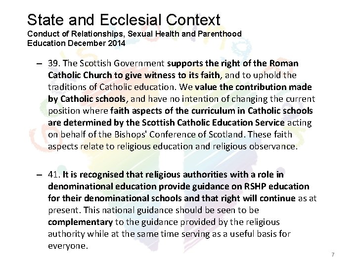 State and Ecclesial Context Conduct of Relationships, Sexual Health and Parenthood Education December 2014 State and Ecclesial Context Conduct of Relationships, Sexual Health and Parenthood Education December 2014