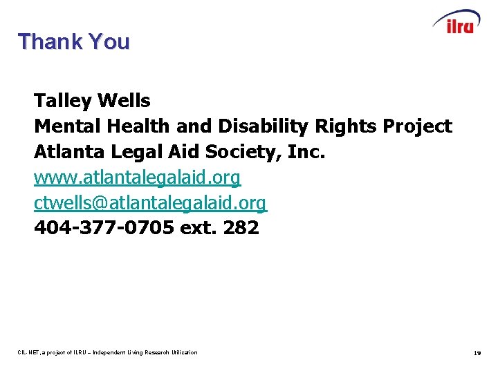 Thank You Talley Wells Mental Health and Disability Rights Project Atlanta Legal Aid Society,