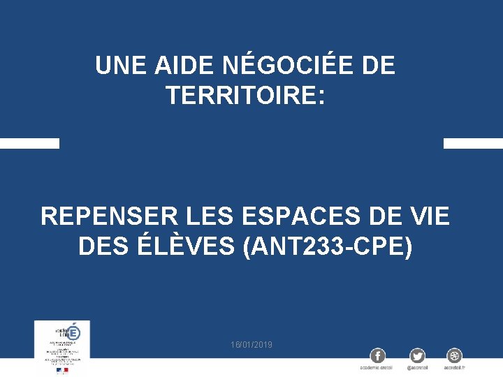 UNE AIDE NÉGOCIÉE DE TERRITOIRE: REPENSER LES ESPACES DE VIE DES ÉLÈVES (ANT 233