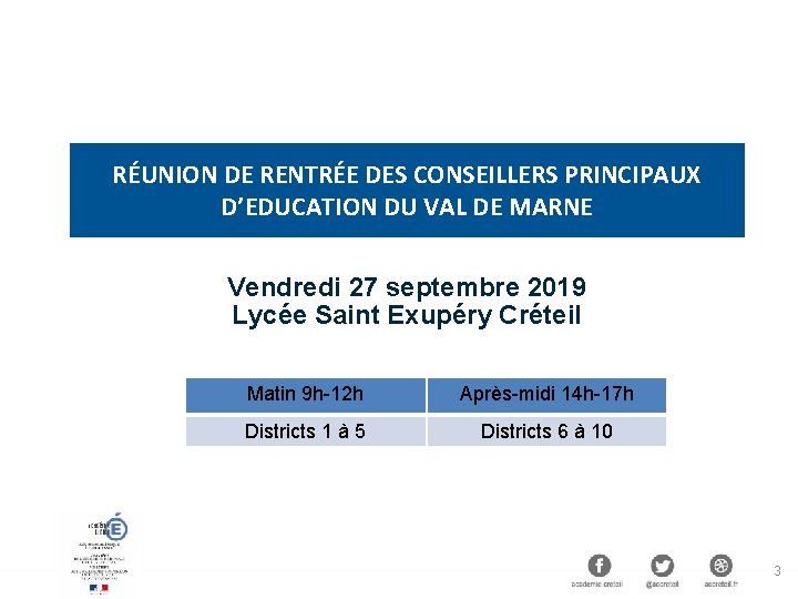 RÉUNION DE RENTRÉE DES CONSEILLERS PRINCIPAUX D’EDUCATION DU VAL DE MARNE Vendredi 27 septembre