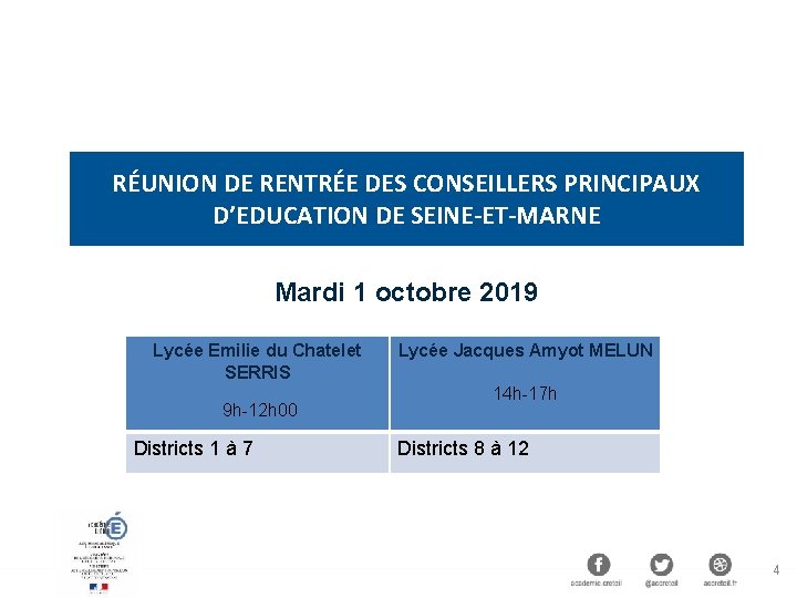 RÉUNION DE RENTRÉE DES CONSEILLERS PRINCIPAUX D’EDUCATION DE SEINE-ET-MARNE Mardi 1 octobre 2019 Lycée