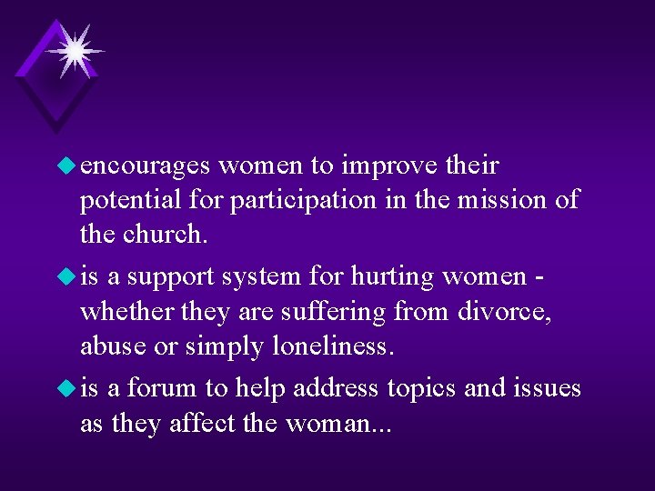 u encourages women to improve their potential for participation in the mission of the