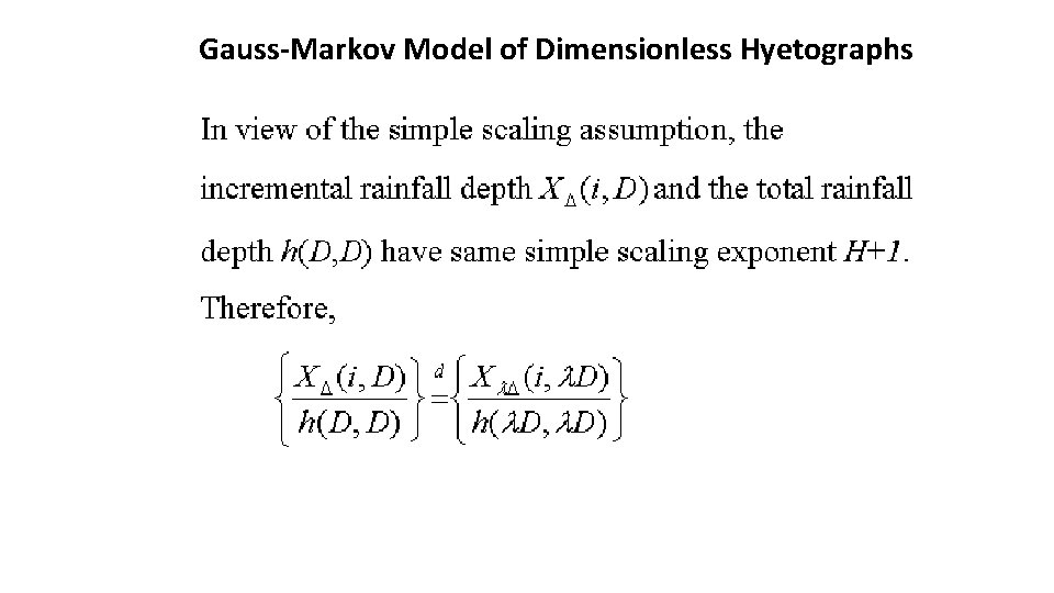 Gauss-Markov Model of Dimensionless Hyetographs 