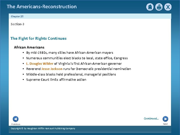 The Americans-Reconstruction Chapter 25 Section-3 The Fight for Rights Continues African Americans • By
