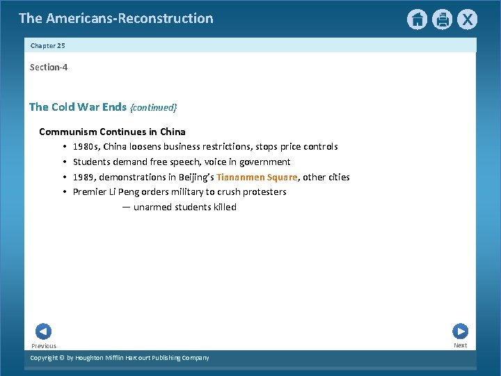 The Americans-Reconstruction Chapter 25 Section-4 The Cold War Ends {continued} Communism Continues in China