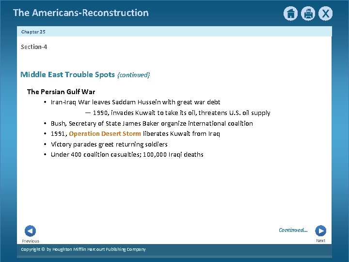 The Americans-Reconstruction Chapter 25 Section-4 Middle East Trouble Spots {continued} The Persian Gulf War