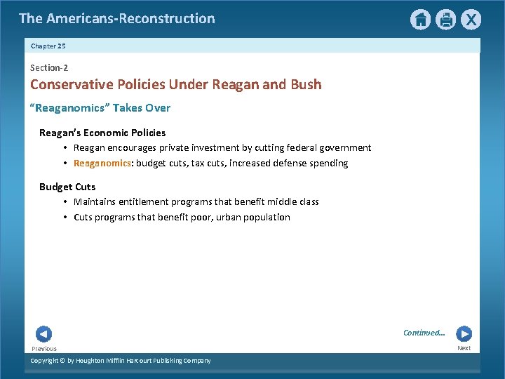 The Americans-Reconstruction Chapter 25 Section-2 Conservative Policies Under Reagan and Bush “Reaganomics” Takes Over