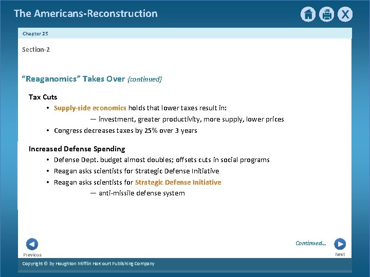 The Americans-Reconstruction Chapter 25 Section-2 “Reaganomics” Takes Over {continued} Tax Cuts • Supply-side economics
