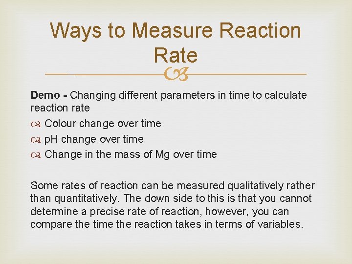 Ways to Measure Reaction Rate Demo - Changing different parameters in time to calculate