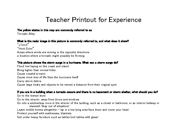 Teacher Printout for Experience The yellow states in this map are commonly referred to