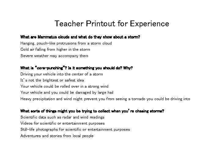 Teacher Printout for Experience What are Mammatus clouds and what do they show about
