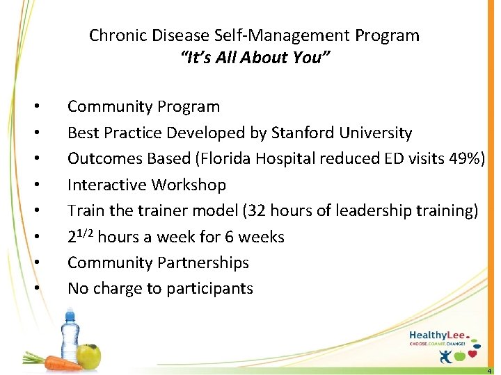 Chronic Disease Self-Management Program “It’s All About You” • • Community Program Best Practice