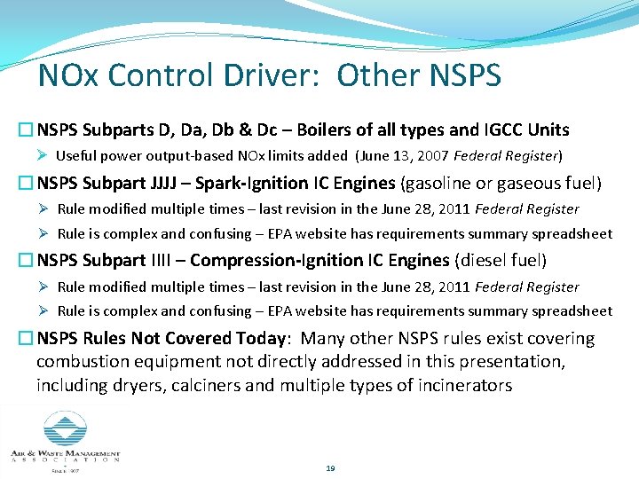 NOx Control Driver: Other NSPS �NSPS Subparts D, Da, Db & Dc – Boilers