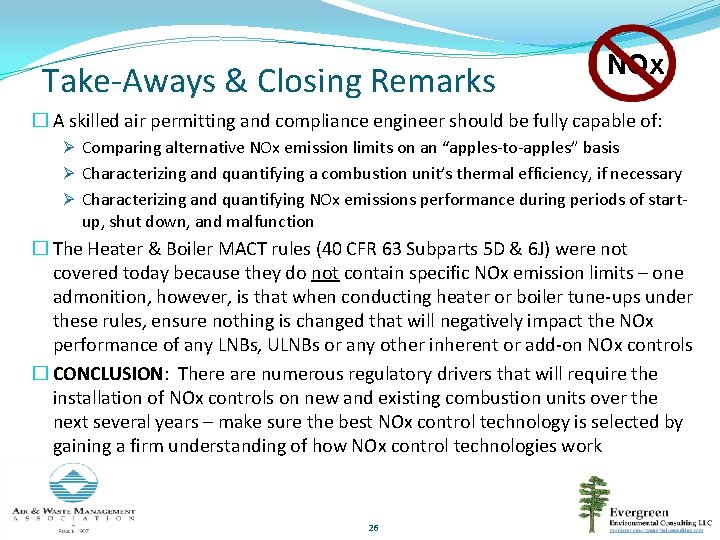 Take-Aways & Closing Remarks NOx � A skilled air permitting and compliance engineer should