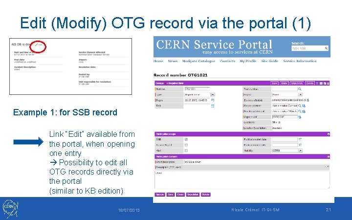Edit (Modify) OTG record via the portal (1) Example 1: for SSB record Link Edit (Modify) OTG record via the portal (1) Example 1: for SSB record Link