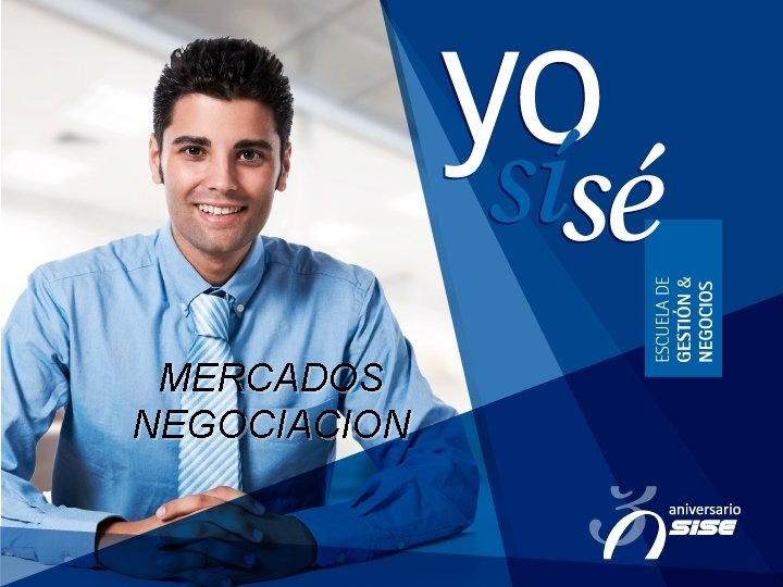 MERCADOS NEGOCIACION 