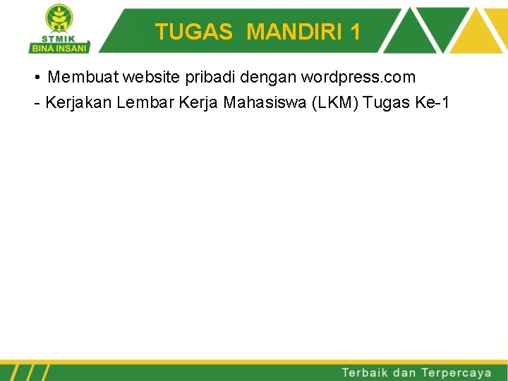 TUGAS MANDIRI 1 • Membuat website pribadi dengan wordpress. com - Kerjakan Lembar Kerja