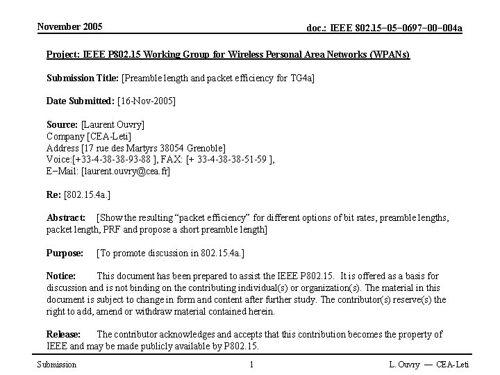 November 2005 doc. : IEEE 802. 15− 0697− 004 a Project: IEEE P 802.