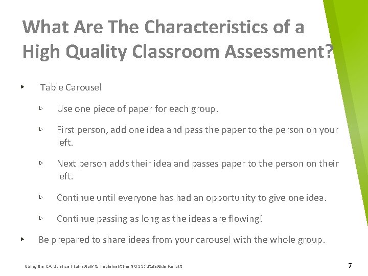 What Are The Characteristics of a High Quality Classroom Assessment? ▸ ▸ Table Carousel