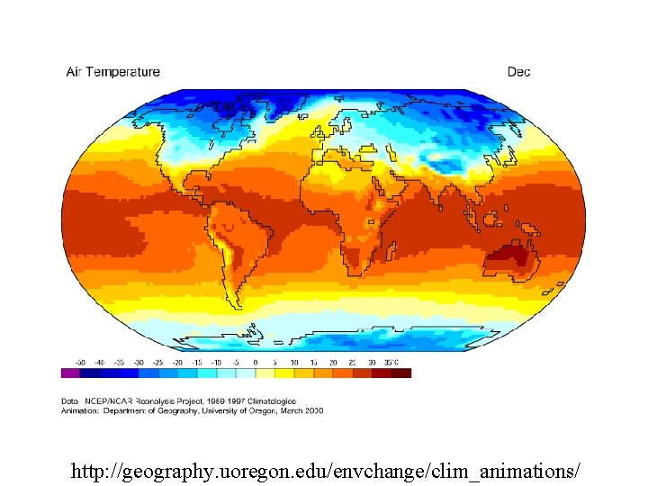 http: //geography. uoregon. edu/envchange/clim_animations/ 