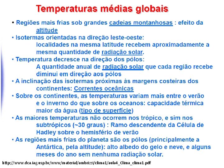 http: //www. dca. iag. usp. br/www/material/ambrizzi/clima 1/aula 4_Clima_clima 1. pdf 