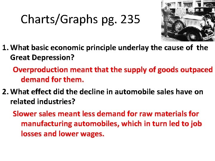 Charts/Graphs pg. 235 1. What basic economic principle underlay the cause of the Great