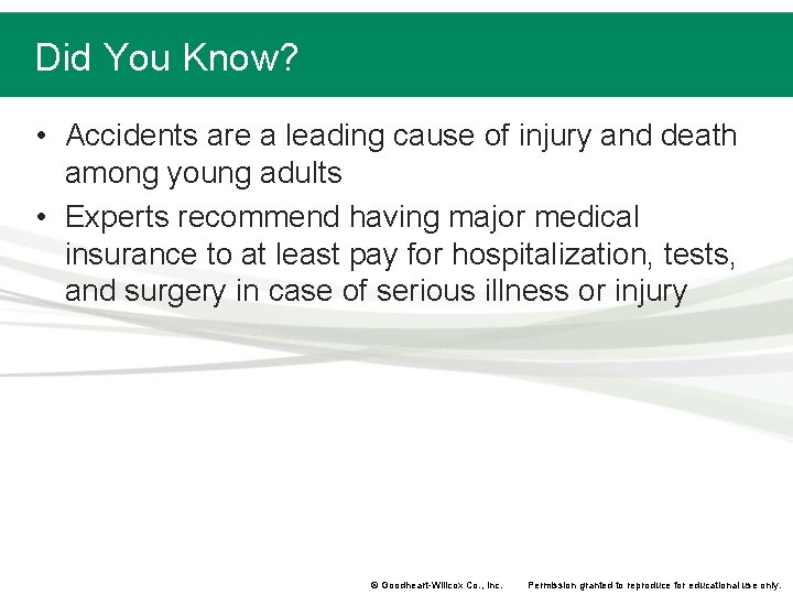 Did You Know? • Accidents are a leading cause of injury and death among Did You Know? • Accidents are a leading cause of injury and death among