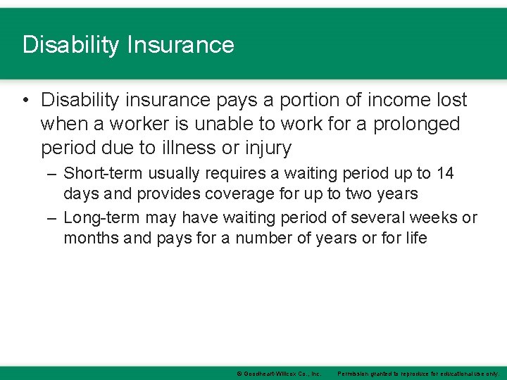 Disability Insurance • Disability insurance pays a portion of income lost when a worker Disability Insurance • Disability insurance pays a portion of income lost when a worker