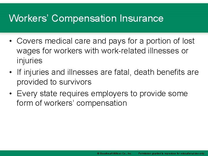 Workers’ Compensation Insurance • Covers medical care and pays for a portion of lost Workers’ Compensation Insurance • Covers medical care and pays for a portion of lost