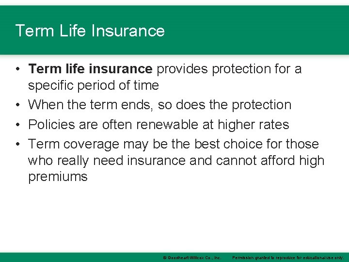 Term Life Insurance • Term life insurance provides protection for a specific period of Term Life Insurance • Term life insurance provides protection for a specific period of