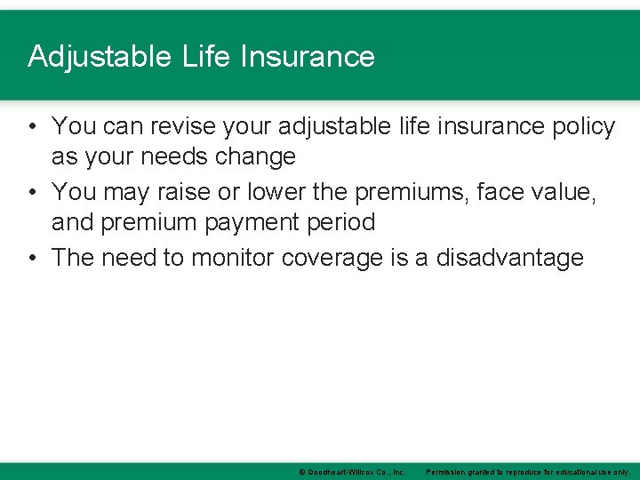 Adjustable Life Insurance • You can revise your adjustable life insurance policy as your Adjustable Life Insurance • You can revise your adjustable life insurance policy as your